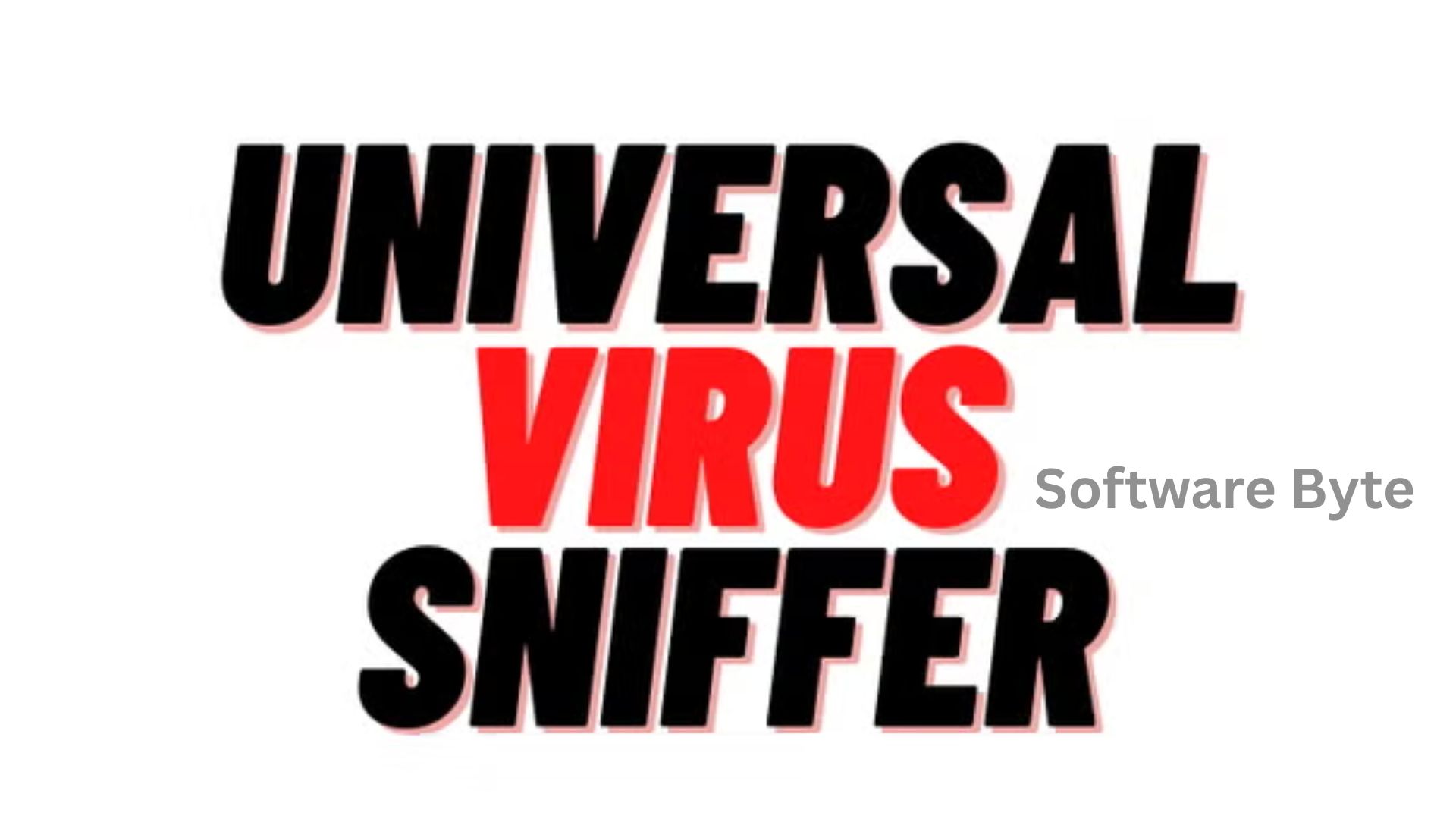 Universal Virus Sniffer – Free & Lightweight Antivirus for Windows